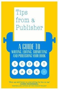 Tips from a Publisher - Pack, Scott