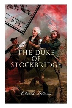 The Duke of Stockbridge - Bellamy, Edward