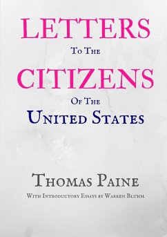 Letters to the Citizens of the United States - Paine, Thomas