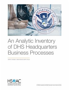 An Analytic Inventory of DHS Headquarters Business Processes - Wenger, Jeffrey B.; Koehler, Russell; Willis, Henry H.