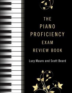 The Piano Proficiency Exam Review Book - Mauro, Lucy; Beard, Scott