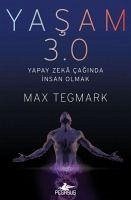 Yasam 3.0 - Tegmark, Max