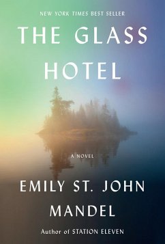 The Glass Hotel - Mandel, Emily St John