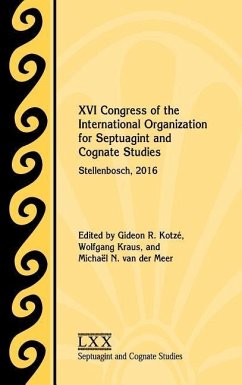 XVI Congress of the International Organization for Septuagint and Cognate Studies: Stellenbosch, 2016