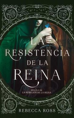 Resistencia de la Reina, La - Ross, Rebecca