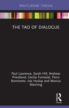 The Tao of Dialogue - Lawrence, Paul; Hill, Sarah; Priestland, Andreas
