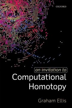 An Invitation to Computational Homotopy - Ellis, Graham