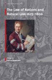 The Law of Nations and Natural Law 1625-1800