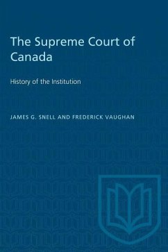 The Supreme Court of Canada - Snell, James G; Vaughan, Frederick