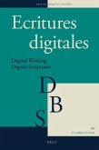 Ecritures Digitales: Digital Writing, Digital Scriptures