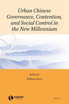 Urban Chinese Governance, Contention, and Social Control in the New Millennium