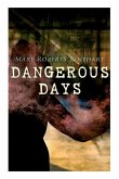 Dangerous Days