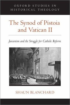 The Synod of Pistoia and Vatican II - Blanchard, Shaun (Assistant Professor of Theology, Assistant Profess