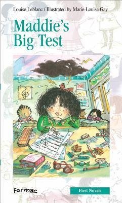 Maddie's Big Test - Leblanc, Louise