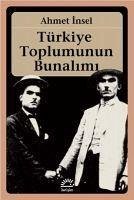 Türkiye Toplumunun Bunalimi - Insel, Ahmet