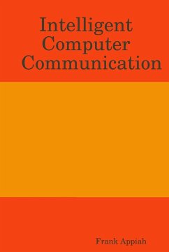 Intelligent Computer Communication - Appiah, Frank