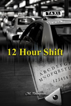 12 Hour Shift - Thompson, M.