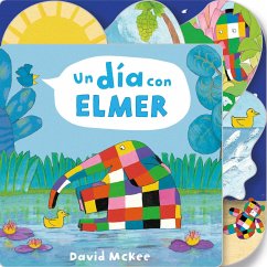 Un Día Con Elmer / Elmer's Day: Tabbed Board Book - McKee, David