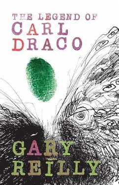 The Legend of Carl Draco - Reilly, Gary