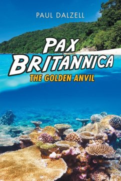 Pax Britannica - Dalzell, Paul