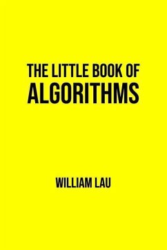 The Little Book of Algorithms - Lau, William