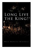 Long Live the King!: Spy Mystery Novel