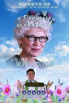 A Promise to Astrid - A True Story: Official Motion Picture Edition - Tourville, Michael K.
