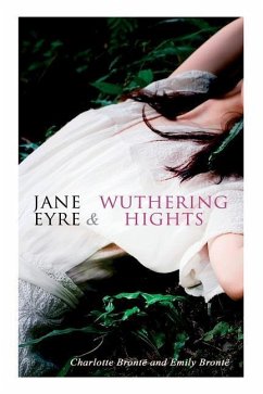 Jane Eyre & Wuthering Hights - Bronte, Charlotte; Bronte, Emily