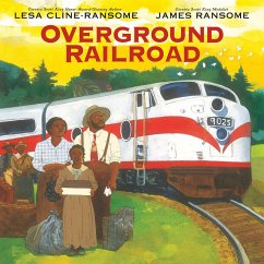 Overground Railroad - Cline-Ransome, Lesa