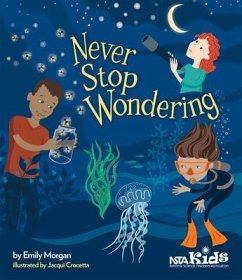 Never Stop Wondering - Morgan, Emily