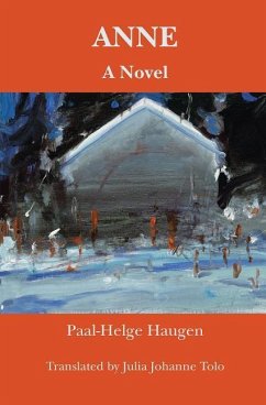 Anne: A Novel - Haugen, Paal-Helge