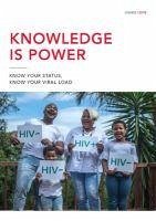 Knowledge Is Power: Know Your Status, Know Your Viral Load - United Nations Publications