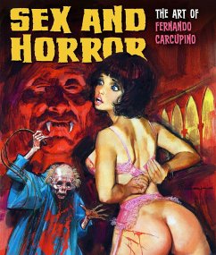 Sex and Horror Volume Three - Carcupino, Fernando