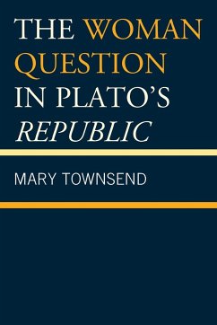 The Woman Question in Plato's Republic - Townsend, Mary