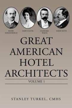 Great American Hotel Architects - Turkel Cmhs, Stanley