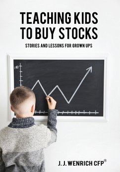 Teaching Kids to Buy Stocks - Wenrich, J. J.