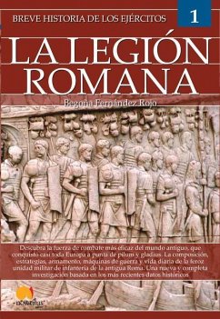 Breve Historia de Los Ejércitos: Legión Romana - Rojo, Begoña