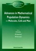 Advances in Mathematical Population Dynamics -- Molecules, Cells and Man - Proceedings of the 4th International Conference on Mathematical Population Dynamics