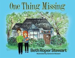 One Thing Missing - Stewart, Beth Roper