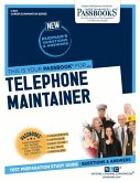 Telephone Maintainer (C-807): Passbooks Study Guide Volume 807