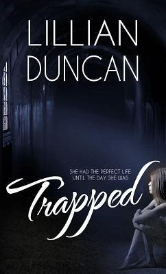 Trapped - Duncan, Lillian