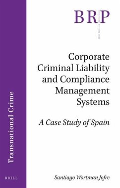 Corporate Criminal Liability and Compliance Management Systems - Wortman Jofre, Santiago