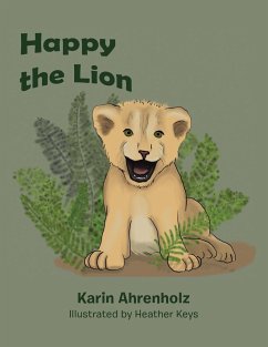 Happy the Lion - Ahrenholz, Karin