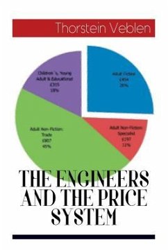 The Engineers and the Price System - Veblen, Thorstein