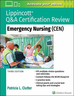 Lippincott Q&A Certification Review: Emergency Nursing (CEN) - Clutter, Patricia
