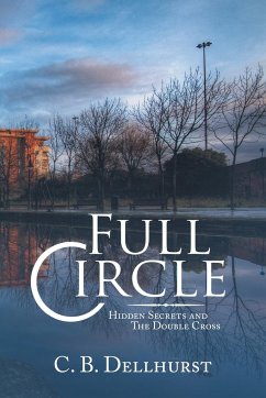 Full Circle - Dellhurst, C. B.