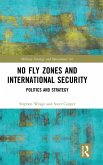 No Fly Zones and International Security