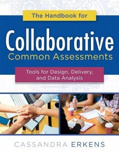 Handbook for Collaborative Common Assessments - Erkens, Cassandra