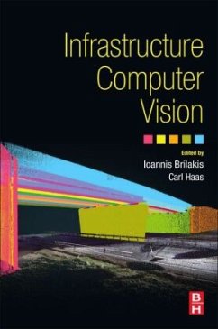 Infrastructure Computer Vision - Brilakis, Ioannis;Michael Haas, Carl Thomas