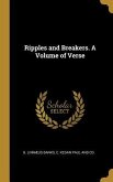 Ripples and Breakers. A Volume of Verse